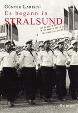 Es begann in Stralsund: Mit