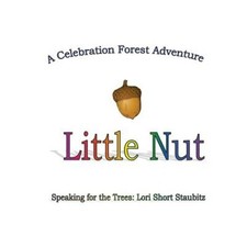 Little Nut by Lori Short