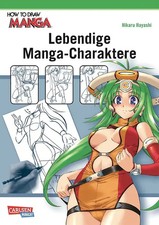 How To Draw Manga: Lebendige