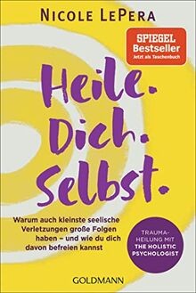 Heile dich selbst - heile., dich.