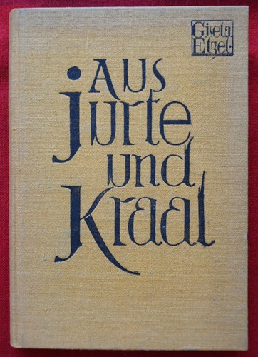 Aus jurte und kraal gisela - aus,