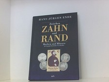 Zwischen Zahn und Rand. Marken und Münzen als Spiegel deutscher Geschichte. Mark