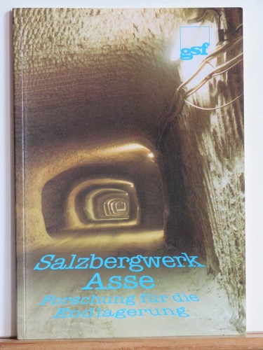 Salzbergwerk asse forschung - asse,