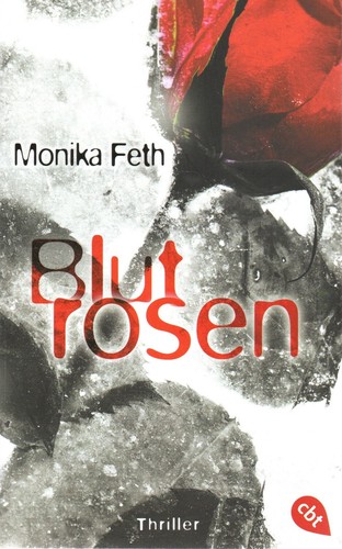 Monika feth blutrosen - monika, ---