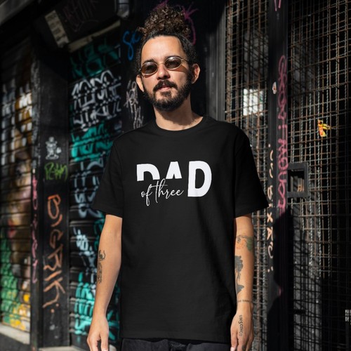 Dad three shirt - of, t-shirt
