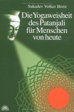 Die Yogaweisheit des Patanjali