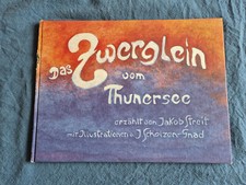 Waldorf - Bilderbuch Das Zwerglein vom Thunersee J. Scholzen-Gnad, J. Streit