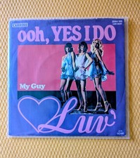 LUV - OOH, YES I DO - 7" Vinyl Single, Schallplatte