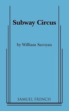William Saroyan Subway Circus (Taschenbuch)