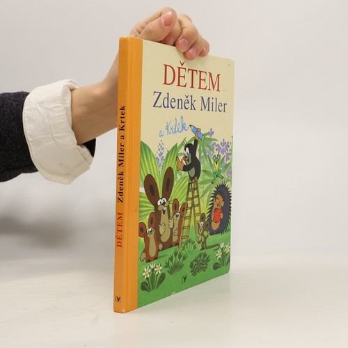 Dětem zdeněk miler a - dětem,