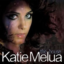 The house von melua katie - von, |
