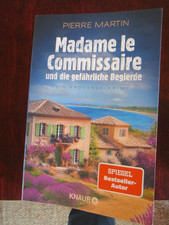Pierre Martin - Madame le Commissaire und die gefährliche Begierde