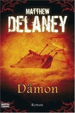 Dämon: Thriller von Delaney, Matthew | Buch | Zustand gut
