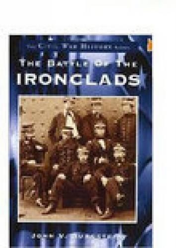 The battle ironclads - of,