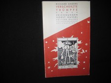 Richard Anders , Verscherzte