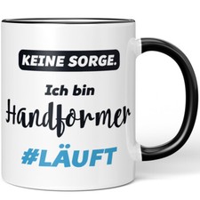 Keine Sorge. Ich bin Handformer. #LÄUFT 10007598966