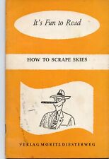 It´s Fun to Read, How to Scrape Skies