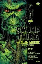 Alan Moore Swamp Thing von Alan Moore (Deluxe Edition)