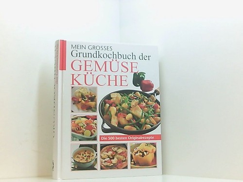 Mein großes grundkochbuch der - großes,
