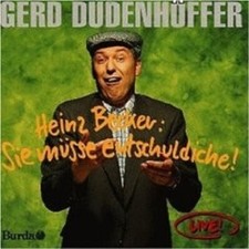 GERD DUDENHÖFFER "HEINZ BECKER SIE MÜSSE ENTSCH" CD NEU