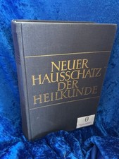 Neuer Hausschatz der Heilkunde