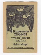 Skizzierendes ZEICHNEN in typischen Formen W. Schneebeli Heft 3 Vögel 1913 kpl.