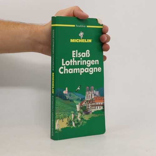 Elsaß lothringen champagne - lothringen, champagne 