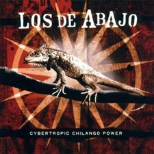 Los De Abajo [CD] Cybertropic chilango power (2002)