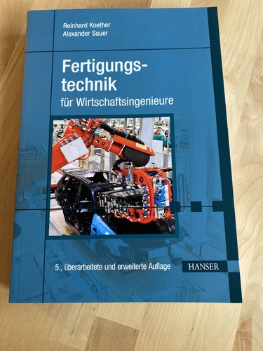 Fertigungstechnik für