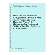 Der Name des Windes: Die Königsmörder-Chronik. Erster Tag | »Für mich ist "Der N