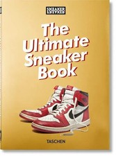 Sneaker Freaker. The Ultimate