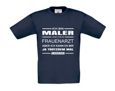 T Shirt - Ich bin Maler und