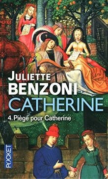 Catherine volume piège - catherine,