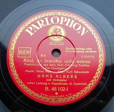 0014/HANS ALBERS-Kind du brauchst nicht weinen-Ich habe ein Herz-78rpm Schellack