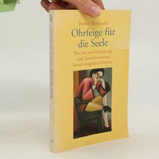 Ohrfeige für die Seele : wie