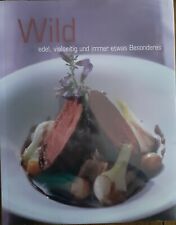 Wild Kochbuch Edel Vielseitig