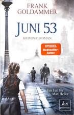 Juni 53 (Max Heller, Bd 5) von