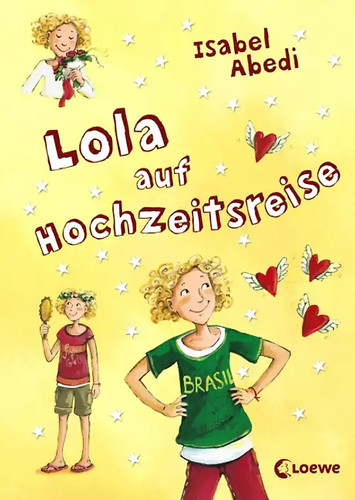 Lola auf hochzeitsreise - auf, (band