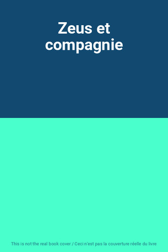 Zeus compagnie - zeus,
