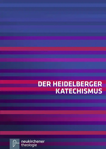 Der heidelberger katechismus - der,