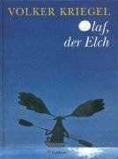 Olaf, der Elch. Eine
