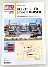 MIBA Modellbahnpraxis - Elektrik für Modllbahner