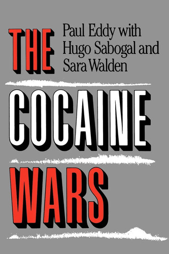 Paul eddy the cocaine wars - wars, |