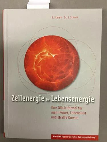 Zellenergie ist lebensenergie - zellenergie,