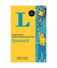 Langenscheidt Großes Schulwörterbuch Plus Spanisch: Spanisch-Deutsch / Deutsch