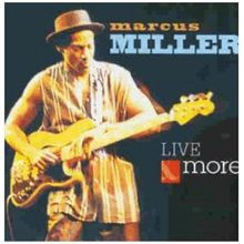 Live And More von Marcus Miller | CD | Zustand sehr gut