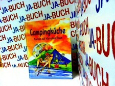 Campingküche: Kochen auf