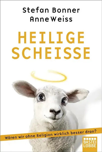 Heilige scheiße - heilige,