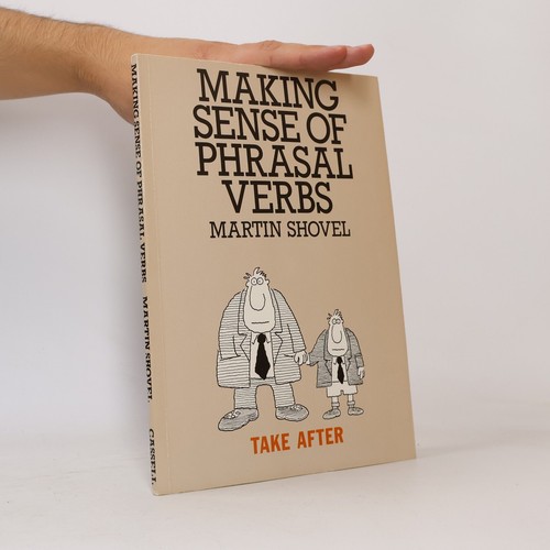 Making sense phrasal verbs - sense,
