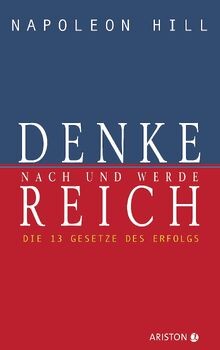 Denke nach und werde - , reich